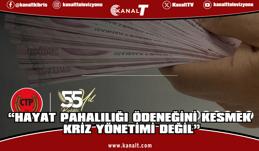 CTP:  “Bu bir kriz yönetimi değil; verisiz, programsız, öngörüsüz bir dayatmadır”