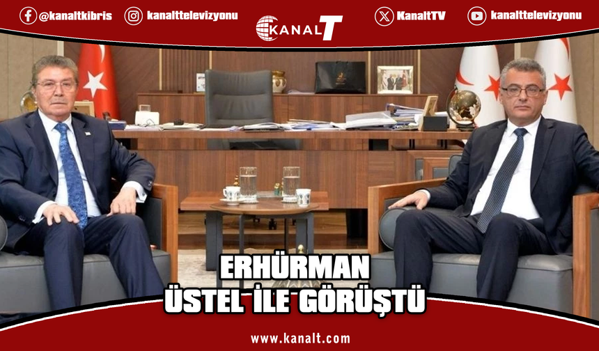 Cumhurbaşkanı Tufan Erhürman, Başbakan Ünal Üstel ile görüştü