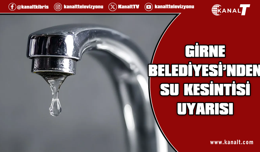 Karakum’da arıza: Girne genelinde su kesintisi yaşanacak
