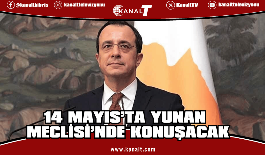 Nikos Hristodulidis, 14 Mayıs’ta Yunan Meclisi’nde konuşacak