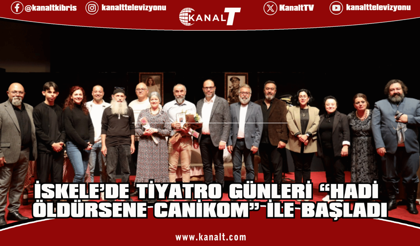 İskele belediyesi 4’üncü Tiyatro günleri başladı