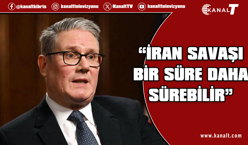 İngiltere Başbakanı Starmer: İran savaşı bir süre daha sürebilir