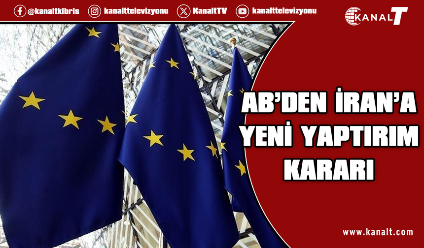 AB'den İranlı 16 yetkili ve 3 kuruluşa yeni yaptırım