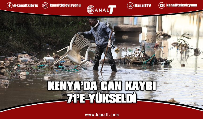 Kenya'da şiddetli yağışların neden olduğu sellerde can kaybı 71'e yükseldi