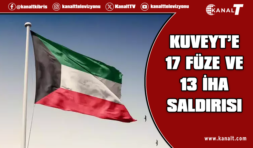 Kuveyt: Son 24 saatte ülkeye 17 balistik füze ile 13 İHA atıldı