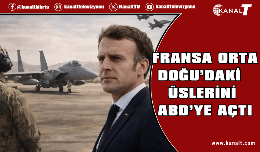 Fransa Orta Doğu’daki üslerini ABD’ye açtı