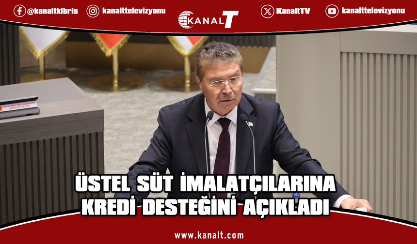 Üstel: Süt ürünleri̇ imalatçılarımıza 325 Mi̇lyon Tl’li̇k güçlü destek paketi̇ devrede