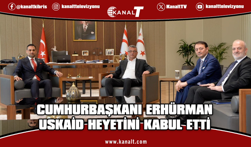 Cumhurbaşkanı Tufan Erhürman, USKAİD genel başkanı ve beraberindeki heyetle görüştü