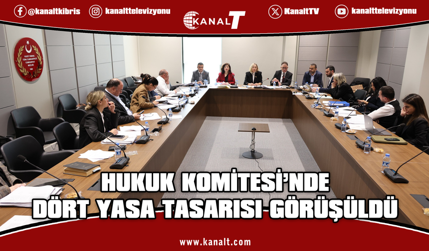 Hukuk Komitesi’nde dört yasa tasarısı görüşüldü