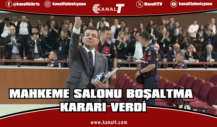 İBB davasında mahkeme salonu boşaltma kararı verdi