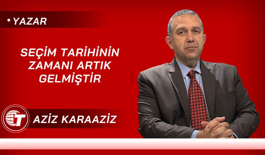 Seçim Tarihinin Zamanı Artık Gelmiştir
