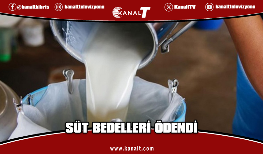 Süt bedelleri ödendi