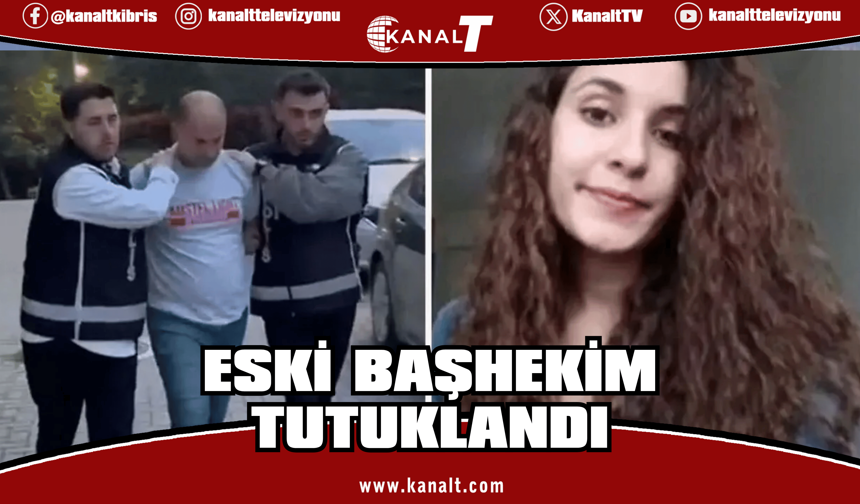 Gülistan Doku soruşturmasında eski Başhekim Çağdaş Özdemir tutuklandı