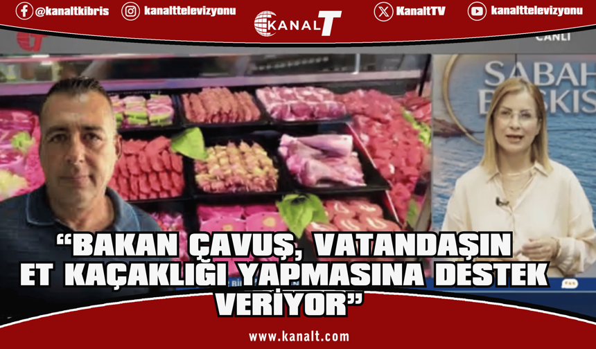 Şenkaya: Bizim Et İhtiyacımızı Neden Güney Kıbrıs Karşılasın?