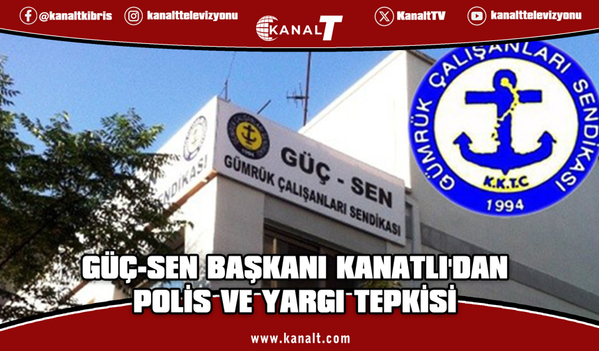 Güç-Sen Başkanı Kanatlı: Bizlerin yargılanması kabul edilebilir değildir