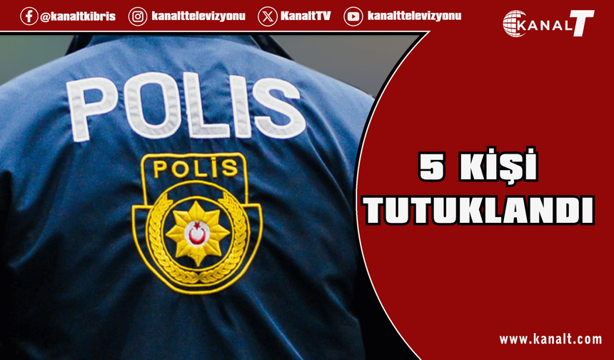 İkamet izinsiz 5 kişi tutuklandı