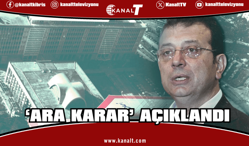 İmamoğlu Suç Örgütü davasında ‘ara karar’ açıklandı