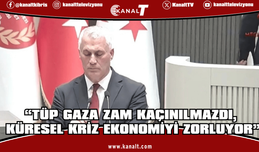Amcaoğlu: Tüp Gaza Zam Geliyor, Küresel Kriz Ekonomiyi Zorluyor