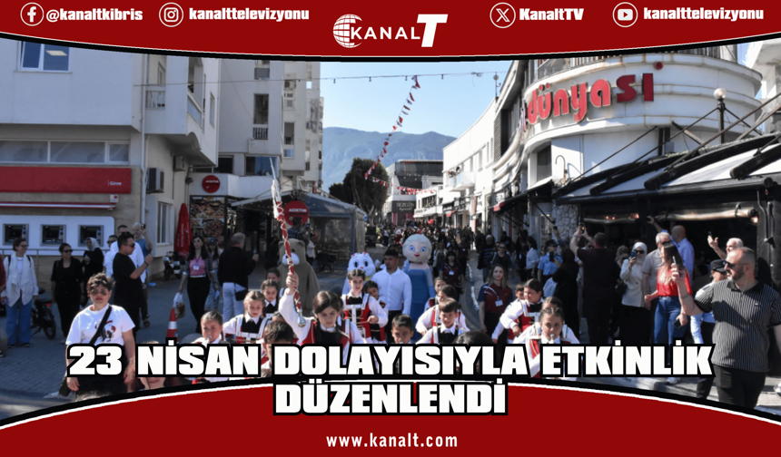 Girne’de 23 Nisan dolayısıyla etkinlik düzenlendi
