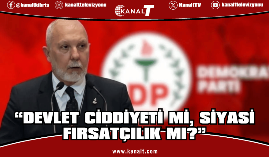 Serhat Akpınar: Devlet ciddiyeti mi, siyasi fırsatçılık mı?