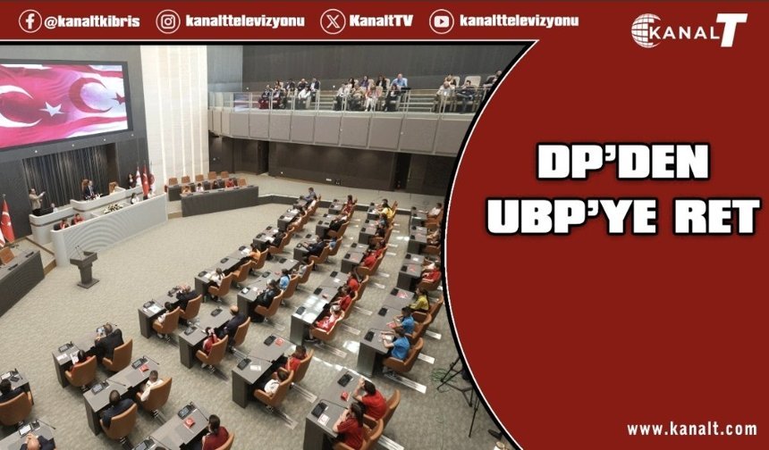 DP’den UBP’ye ret