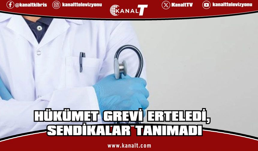 Sağlık Sendikaları Grev Erteleme Kararını Tanımadı