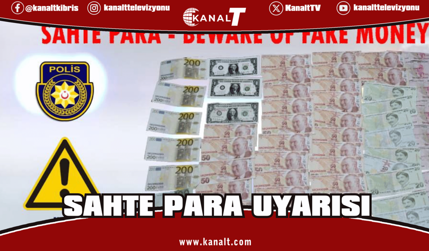 Polisten sahte para uyarısı!