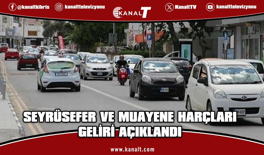 Bakanlıktan veri bilgilendirmesi: Sadece seyrüseferden 1,6 milyar TL gelir sağlandı