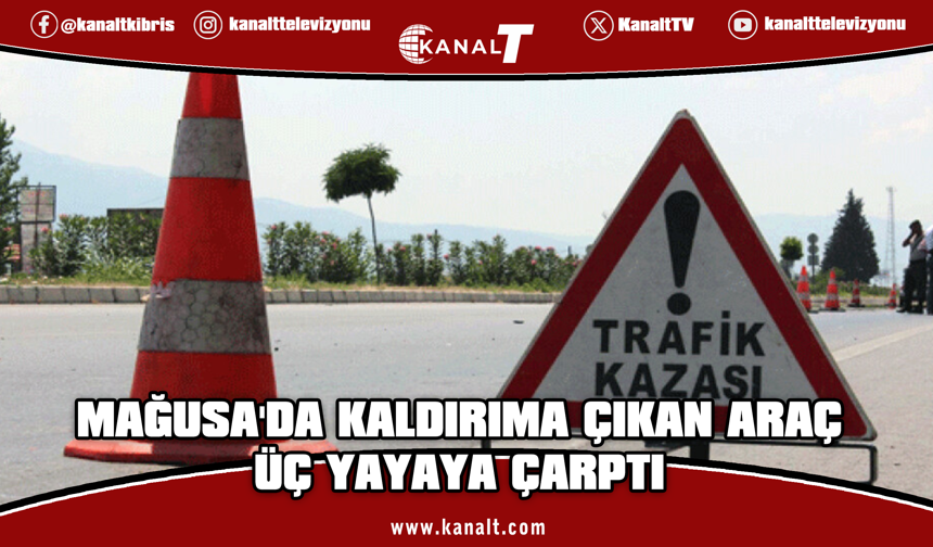 Gazimağusa'da aracıyla kaldırıma çıkan sürücü üç kişi yaraladı