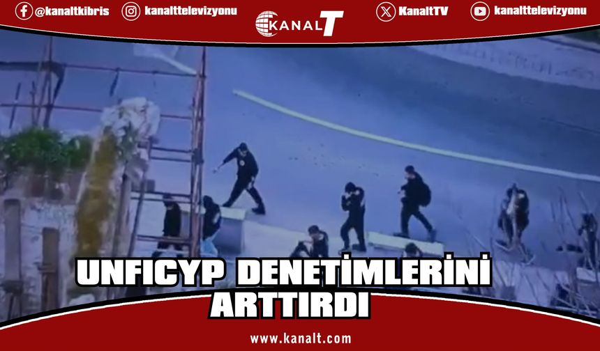 UNFICYP Yiğitler Burcu bölgesinde denetimlerini arttırdı