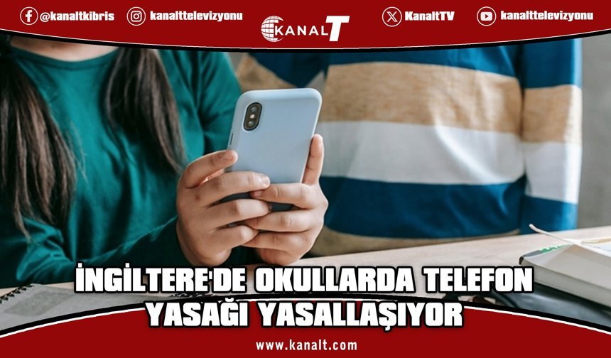 İngiltere, okullarda cep telefonu yasağını yasal hale getirecek