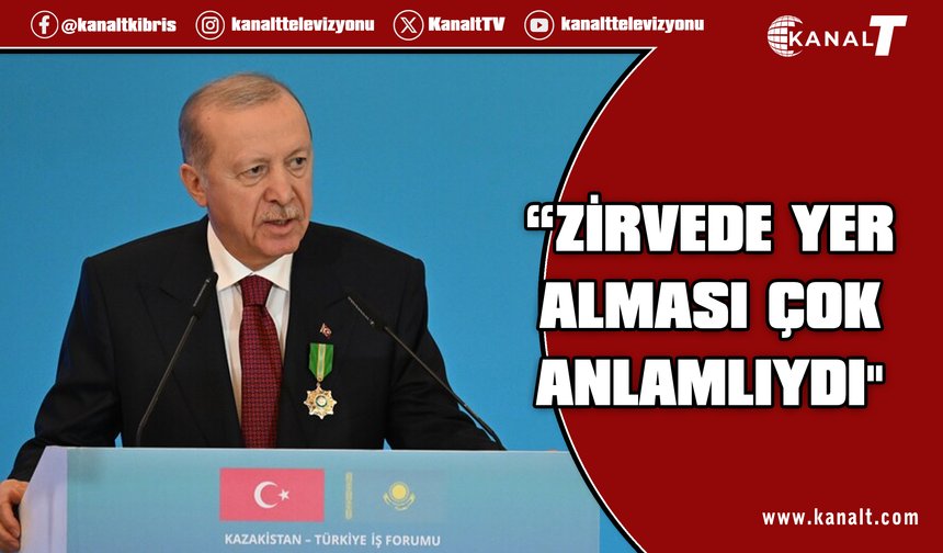 Erdoğan: Sayın Erhürman’ın TDT Zirvesi'nde bulunması bizim için çok anlamlıydı