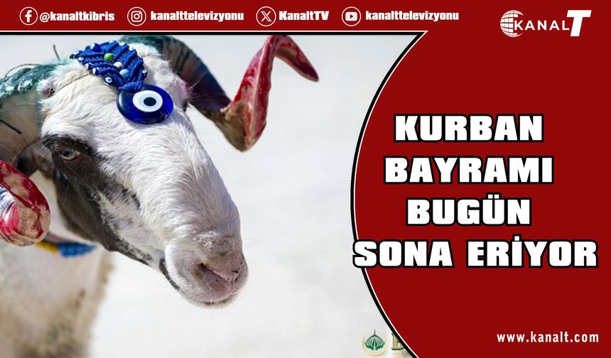 Kurban Bayramı bugün sona eriyor