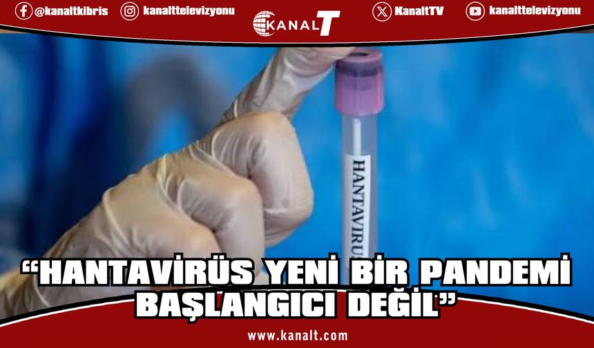 DSÖ: Hantavirüs yeni bir pandemi başlangıcı değil