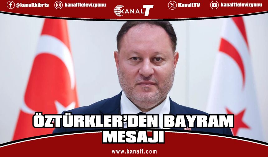 Öztürkler: Bayramlar paylaşma kültürünün gelecek nesillere aktarıldığı en kıymetli zamanlardır
