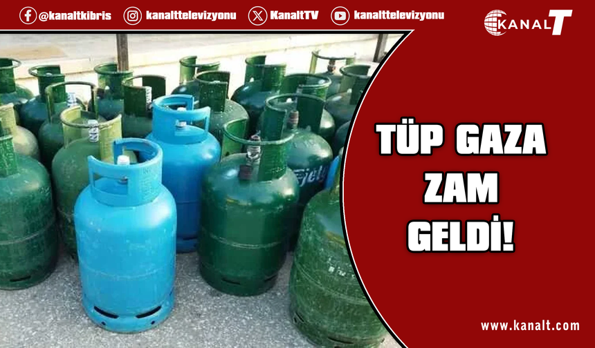 Tüp gaza 165 TL zam: Yeni fiyatı 815 TL oldu
