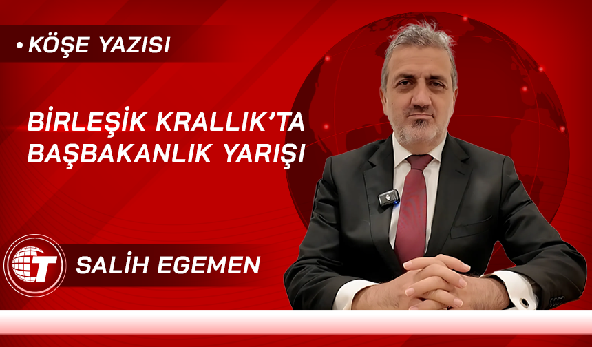 Birleşik Krallık’ta Başbakanlık Yarışı