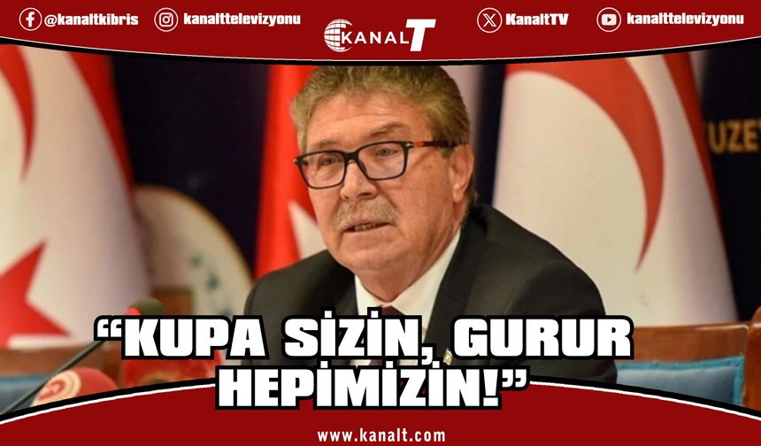 Başbakan Ünal Üstel'den A Milli Futbol Takımı'na destek mesajı