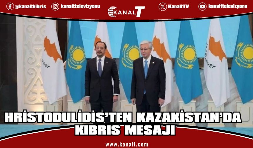 Hristodulidis "ülkesinin, Kıbrıs sorunundaki ilkeli duruşu” sebebiyle Tokayev’e teşekkür etti