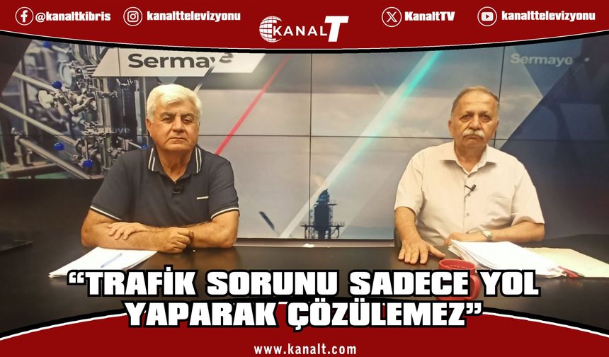 Ayer Yarkıner: Trafik sorunu sadece yol yaparak çözülemez