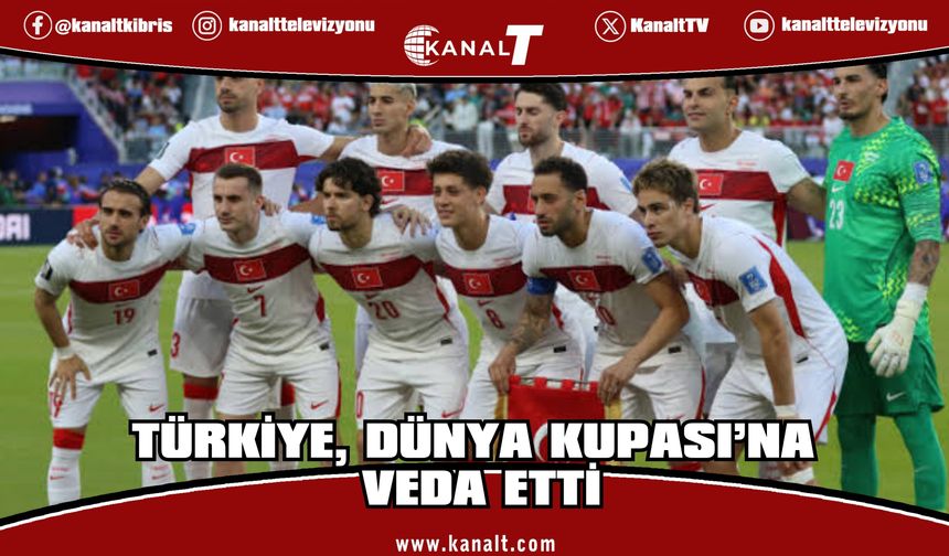 Türkiye, Dünya Kupası’na veda etti