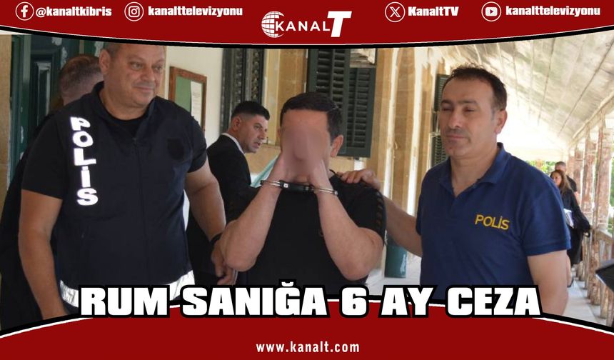 Araç sigortasının tarihleriyle oynayan Kıbrıslı Rum sanığa 6 ay ceza