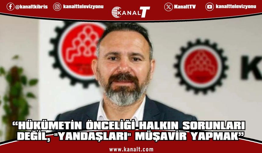 Güven Bengihan: Hükümetin önceliği halkın sorunları değil, "yandaşları" müşavir yapmak