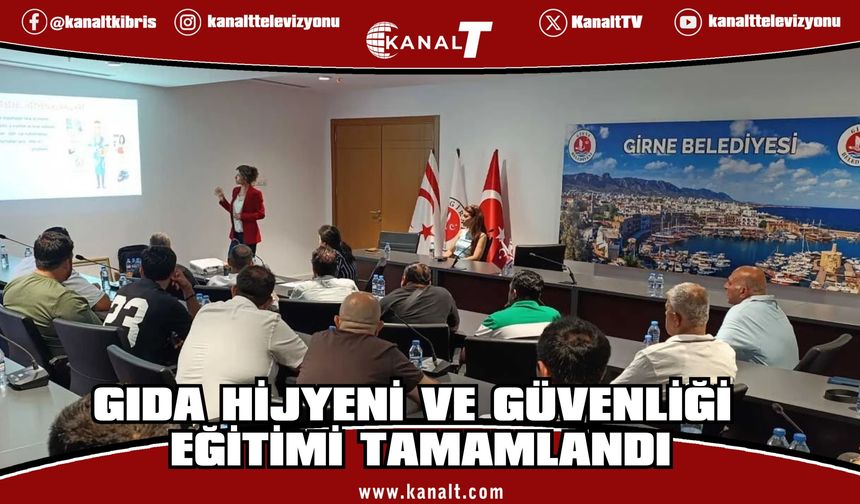 Girne Belediyesi “Gıda Hijyeni ve Güvenliği Eğitimi” tamamlandı