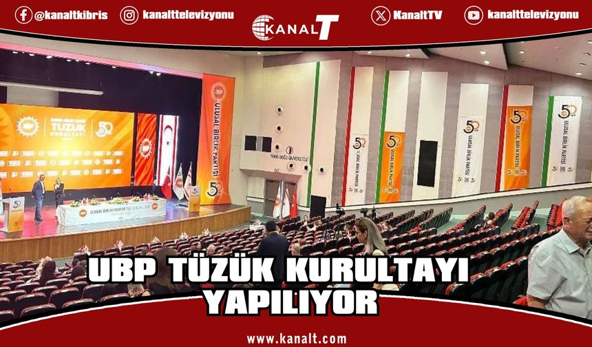 UBP Tüzük Kurultayı bugün yapılıyor