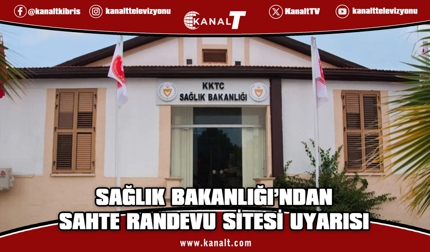Sağlık Bakanlığı: kktcsaglikrandevu.com sitesinin resmi sistemimizle bağlantısı yoktur