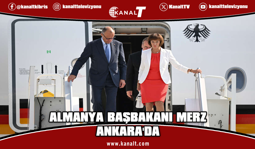 Almanya Başbakanı Friedrich Merz, Ankara'ya gitti