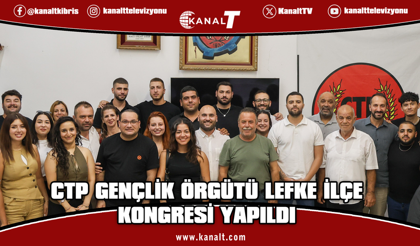 CTP Lefke Gençlik Örgütü yeni Başkanı Ali Oktay oldu