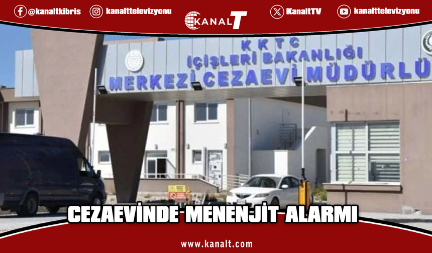 Cezaevinde menenjit alarmı: Bir mahkum yoğun bakımda
