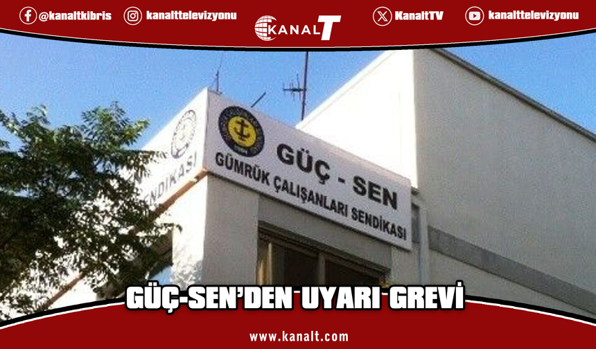 GÜÇ-SEN, yarın Gazimağusa Limanı’nda uyarı grevi yapacak